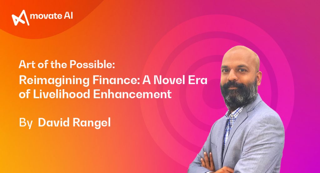 Reimagining Finance: A Novel Era of Livelihood Enhancement